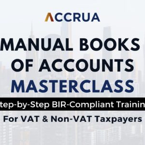 BIR Manual Books of Accounts Masterclass (VAT & Non-VAT)